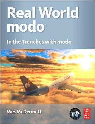 Real World Modo (The Authorized Guide, in the Trenches With Modo)