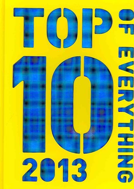 Top 10 of Everything 2013