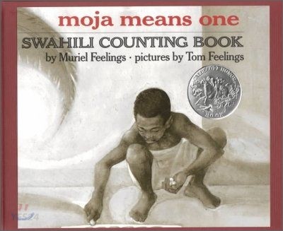 Moja Means One Swahili Counting Book