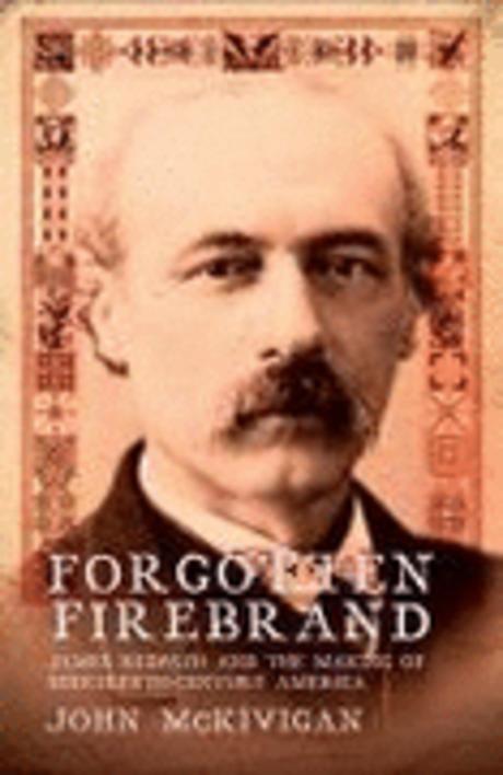 Forgotten firebrand : James Redpath and the making of nineteenth-century America