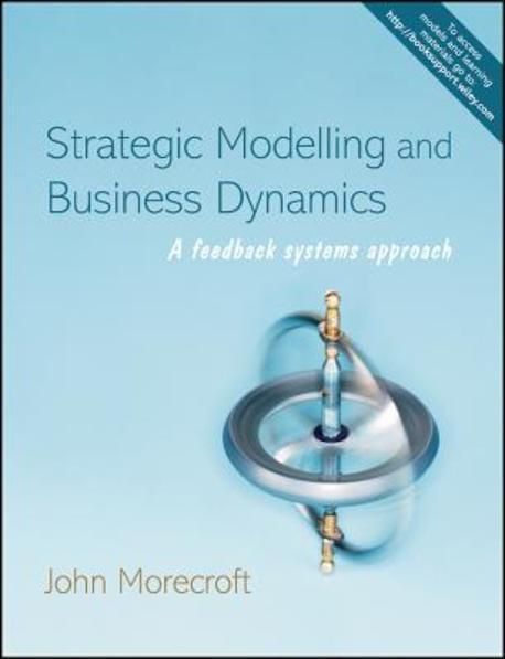 Strategic Modelling and Business Dynamics