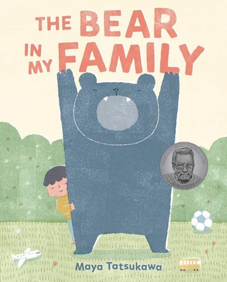 The Bear in My Family (2021 Geisel Medal (Dr. Seuss) Honor Book)