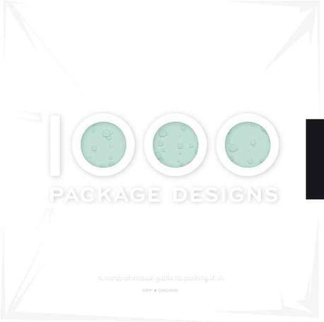 1,000 package designs  : a complete compilation of creative containers / Grip.