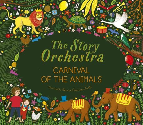 The Story Orchestra: Carnival of the Animals (Press the Note to Hear Saint-Saens’ Music)