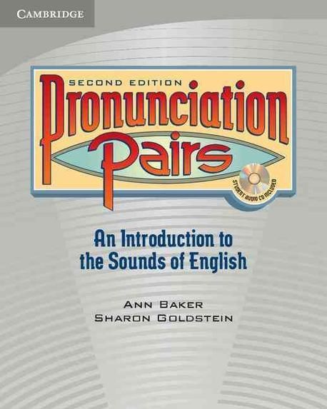 Pronunciation pairs : an introduction to the sounds of English