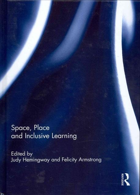 Space, Place and Inclusive Learning