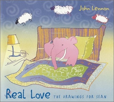 Real Love : The Drawings for Sean