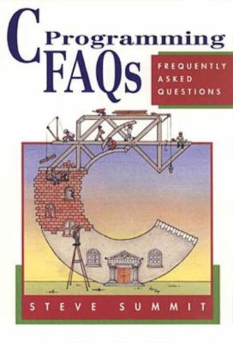 C Programming FAQs: Frequently Asked Questions (Frequently Asked Questions)