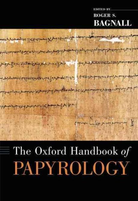 The Oxford handbook of papyrology