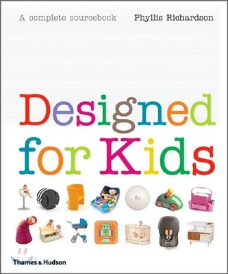 Designed for Kids (A Complete Sourcebook)