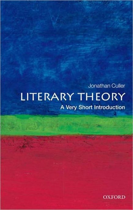 Literary Theory : A Very Short Introduction (A Very Short Introduction)