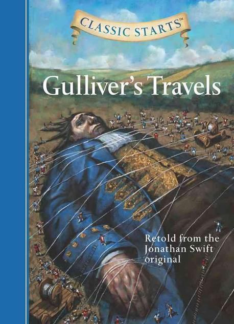 Classic Starts : Gulliver’s Travels