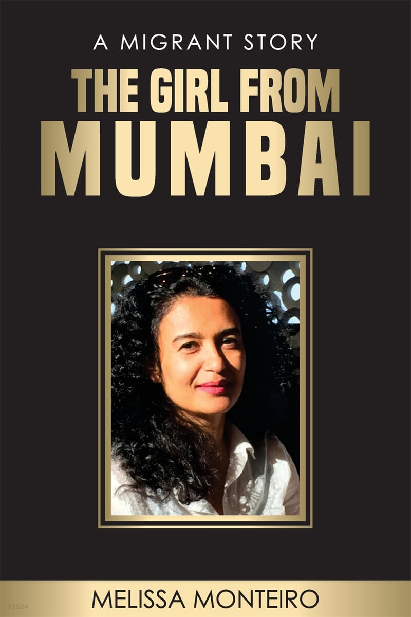 The Girl From Mumbai (A Migrant Story)