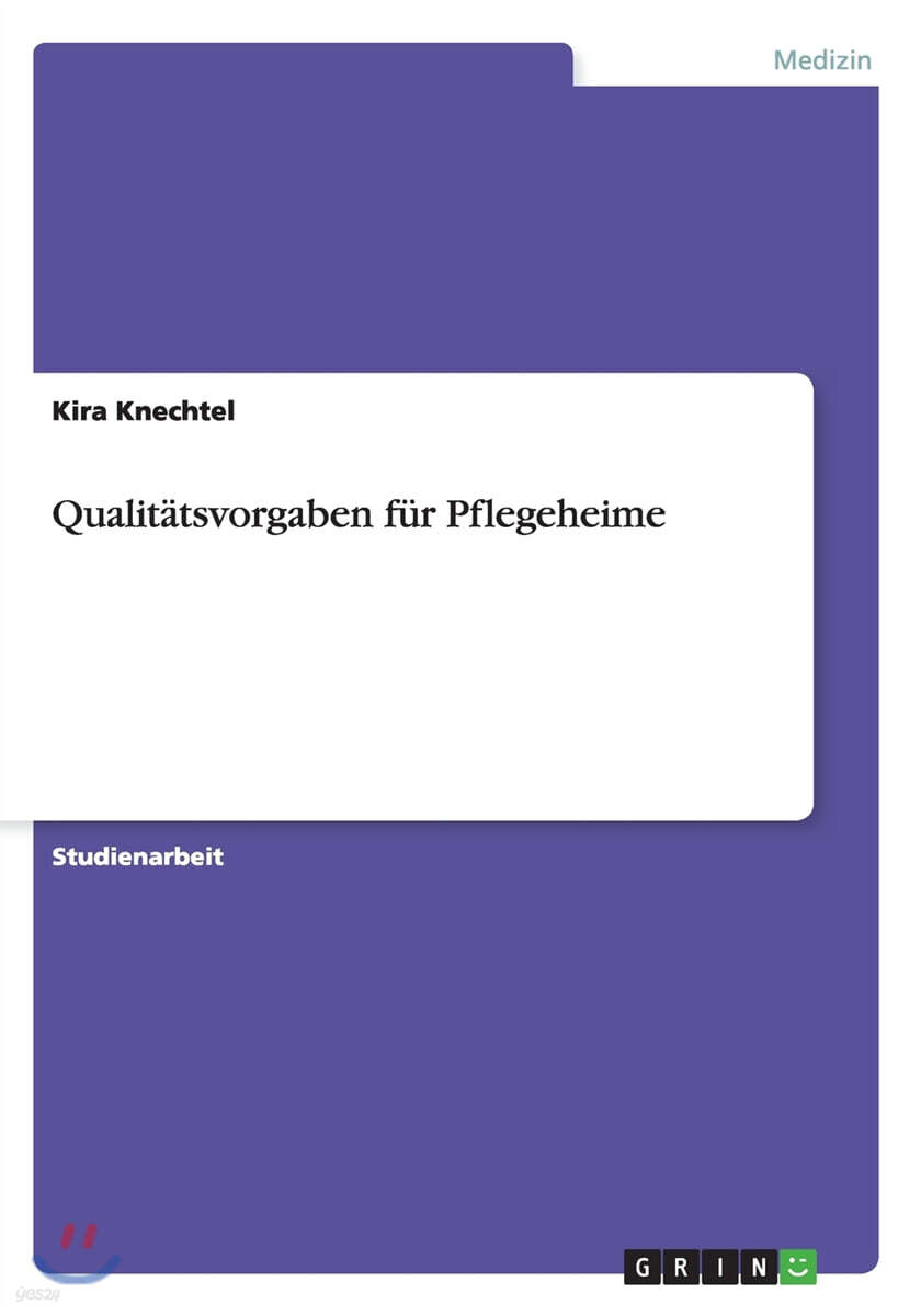 Qualit?tsvorgaben f?r Pflegeheime
