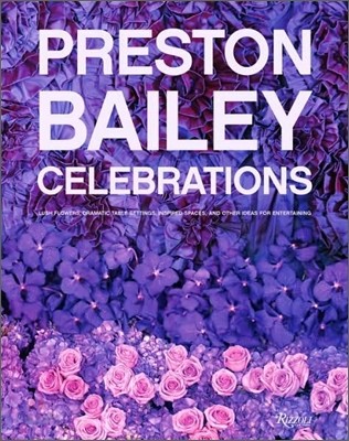 Preston Bailey celebrations