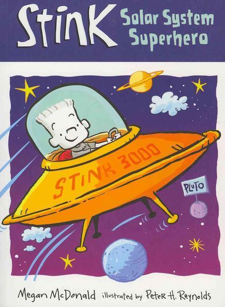 Stink. 5 : Solar System Superhero