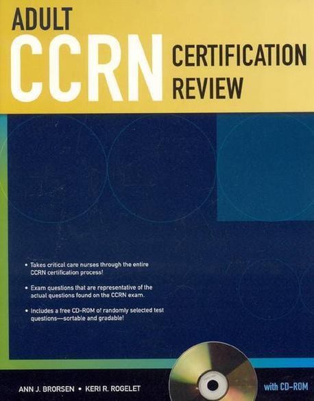 Adult CCRN Certification Review [With CDROM]