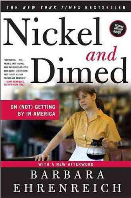 Nickel and dimed  : on (not) getting by in America