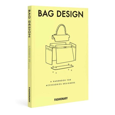 Fashionary Bag Design (A Handbook for Accessories Designers)