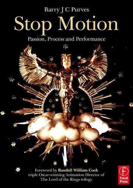 Stop Motion: Passion, Process and Performance Paperback (Passion, Process and Performance)