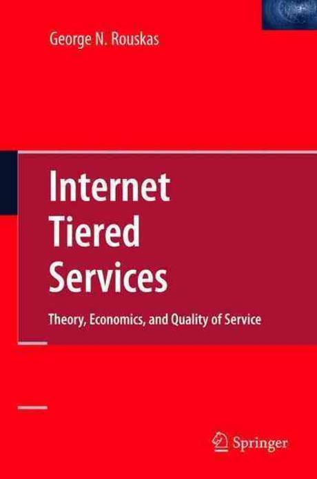 Internet tiered services : theory, economics, and quality of service