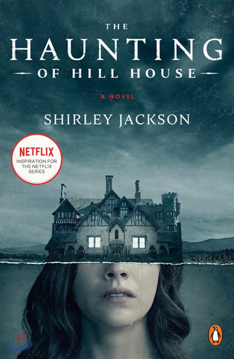 The Haunting of Hill House (Movie Tie-In) (Now the Inspiration for a New Netflix Original Series)