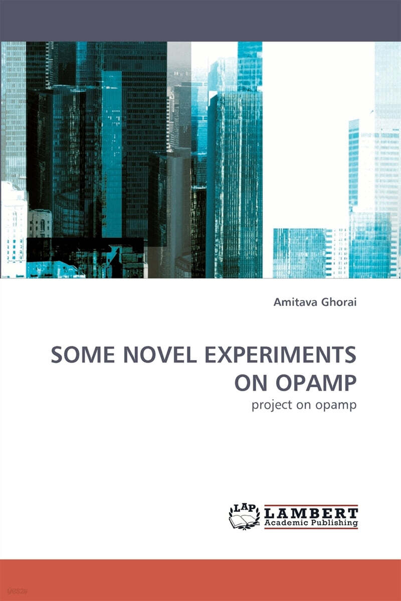 SOME NOVEL EXPERIMENTS ON OPAMP