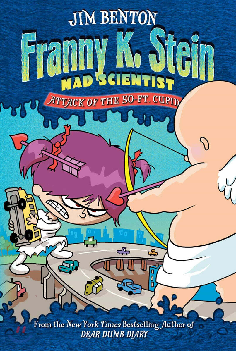 Franny K. Stein, Mad Scientist. 2, Attack of the 50-foot cupid 표지