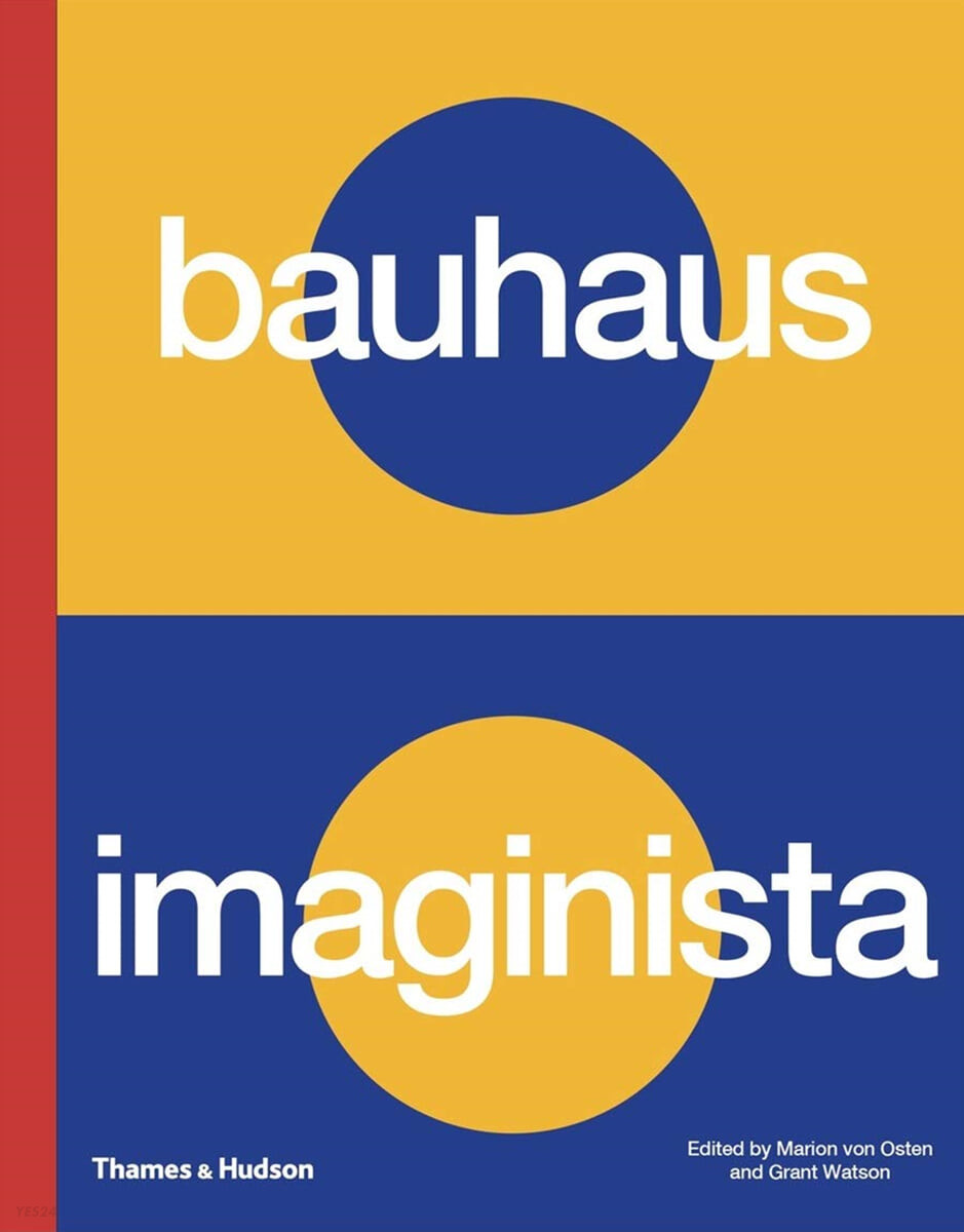 Bauhaus imaginista  : a school in the world