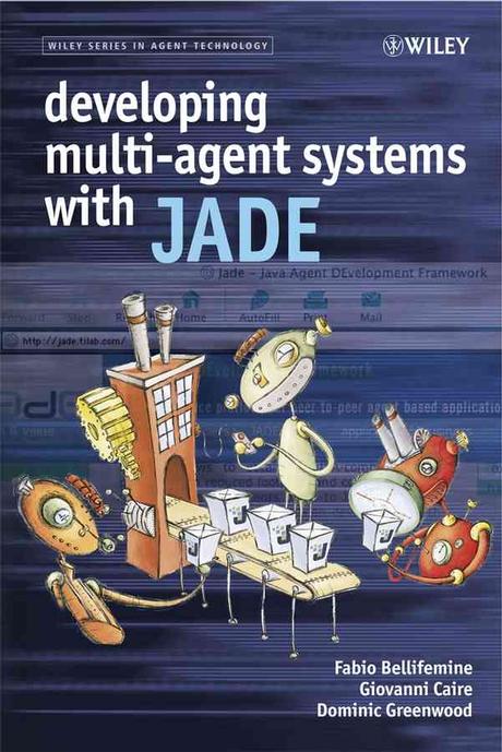 Developing multi-agent systems with jade