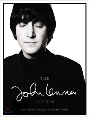 The John Lennon letters  : [John Lennon] ; edited and with an introduction by Hunter Davies.