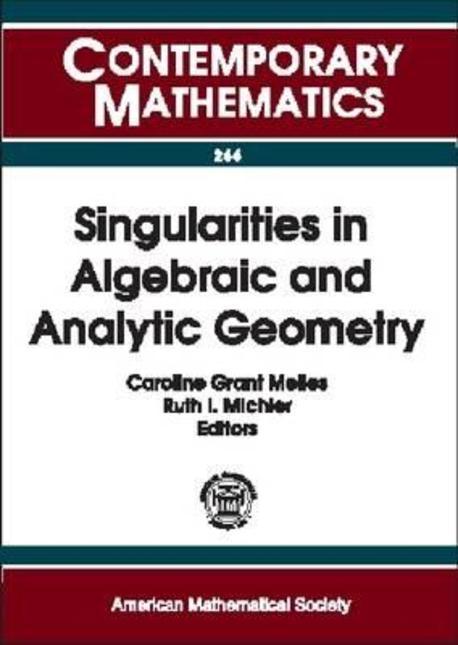 Singularities in Algebraic and Analytic Geometry (Contemporary Mathematics, Vol 266)
