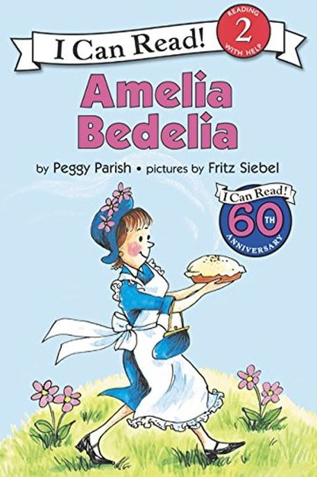 (An) I Can Read Book Level 2. 2-30:, Amelia Bedelia