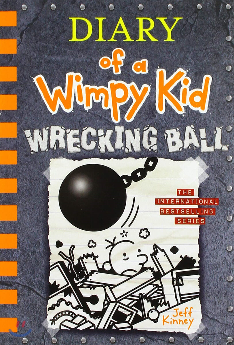 Diary of a Wimpy kid . 14 , Wrecking Ball