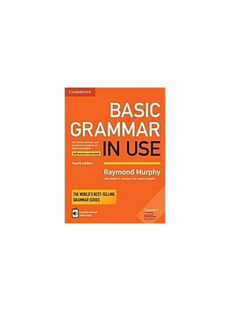 Basic Grammar in Use Student’s Book with Answers and Interactive eBook (Self-study Reference and Practice for Students of American English)