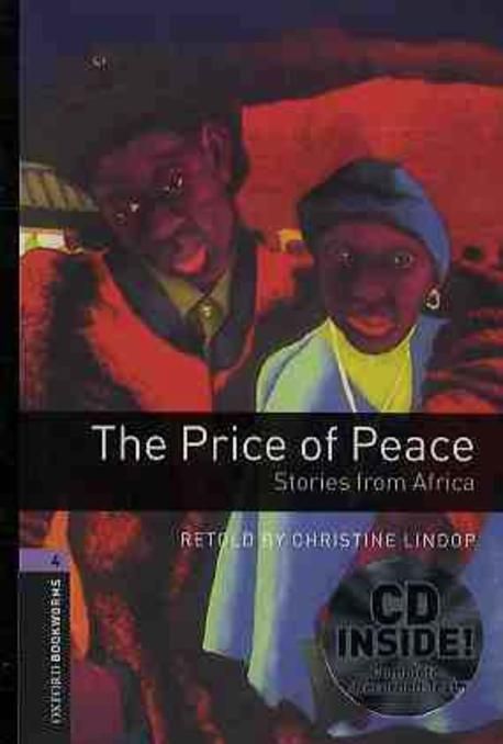 Oxford Bookworms Library 4 : The Price of Peace: Strories from Africa (Book+CD)