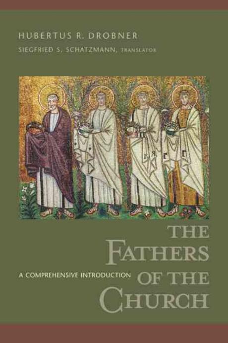 The fathers of the church : a comprehensive introduction