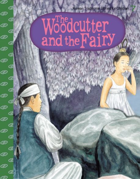 The Woodcutter and the Fairy