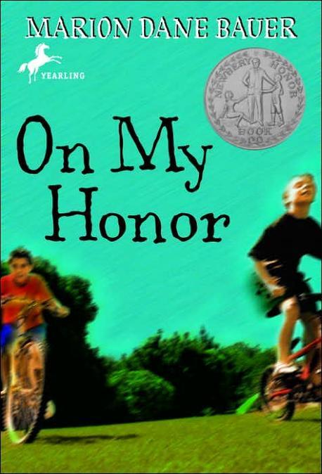 On My Honor (1987 Newbery Medal Honor Books) Paperback