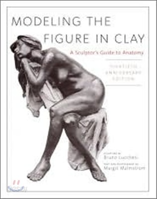 Modeling the figure in clay / sculpture by Bruno Lucchesi ; text and photos by Margit Malm...
