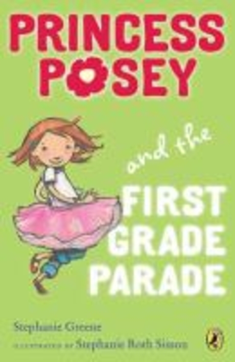 PRINCESS POSEY. 1 and the FIRST GRADE PARADE