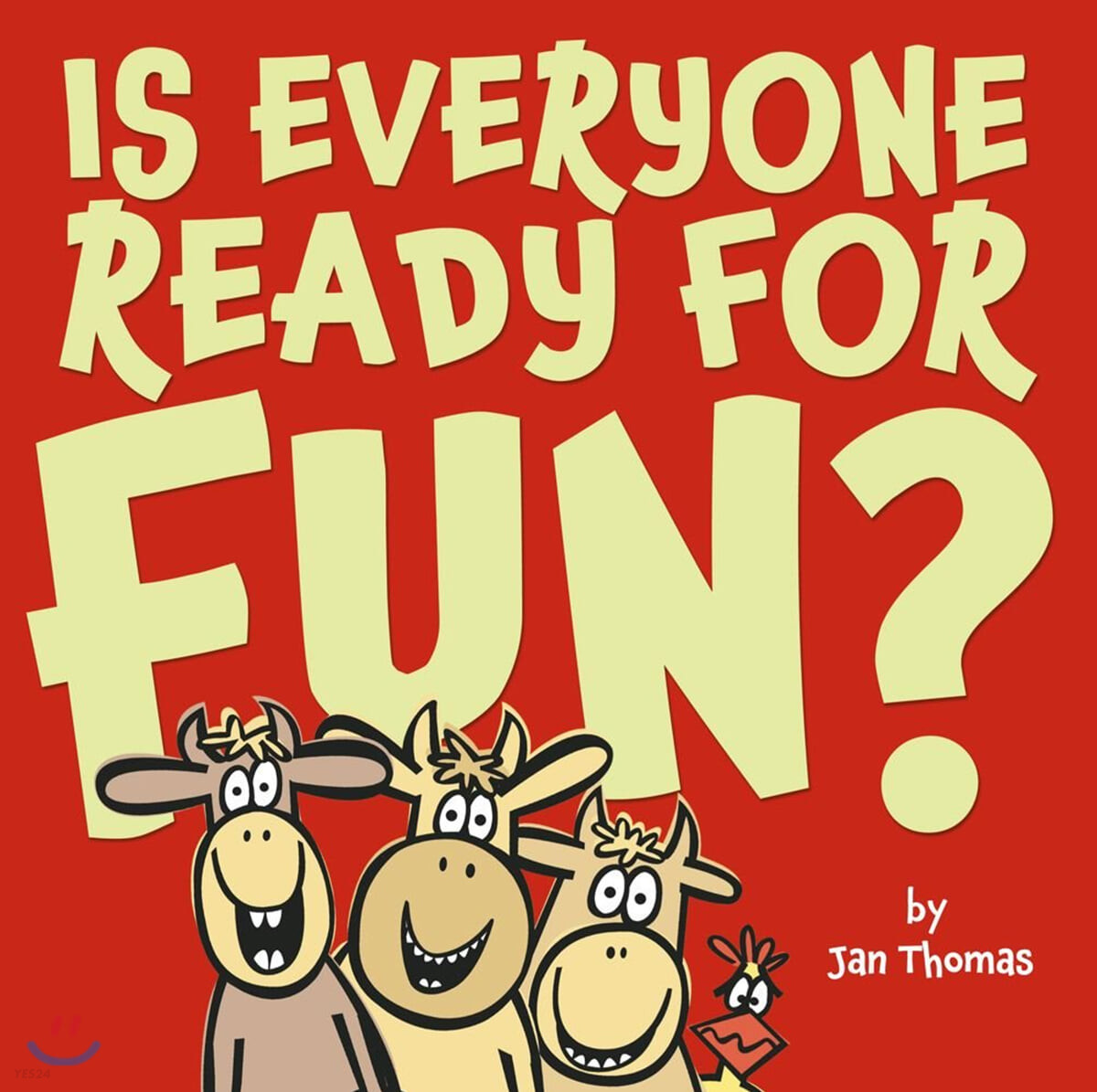 Is Everyone Ready for Fun?
