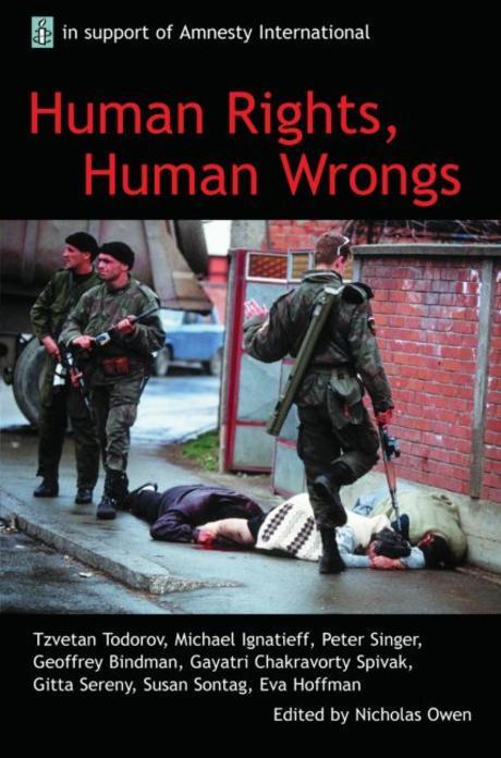 Human Rights, Human Wrongs : Oxford Amnesty Lectures Paperback (The Oxford Amnesty Lectures 2001)