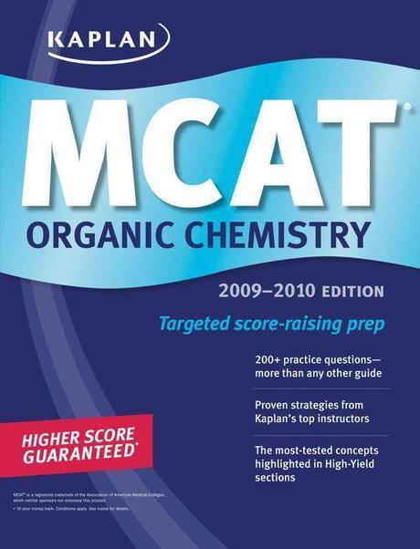 Kaplan MCAT Organic Chemistry 2009-2010 Paperback