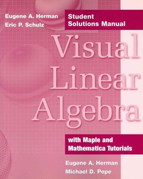 Visual Linear Algebra,Student Solutiona Manual Paperback