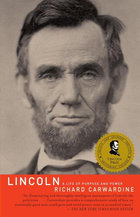 Lincoln : a life of purpose and power