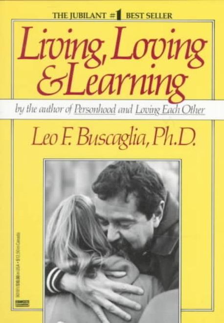 Living, loving & learning