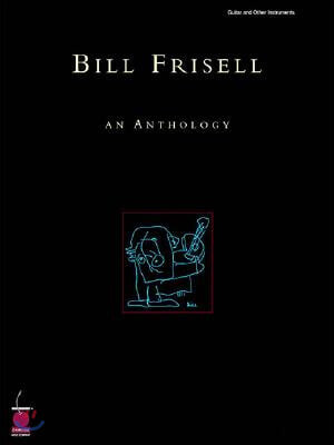 Bill Frisell : An Anthology - [score]