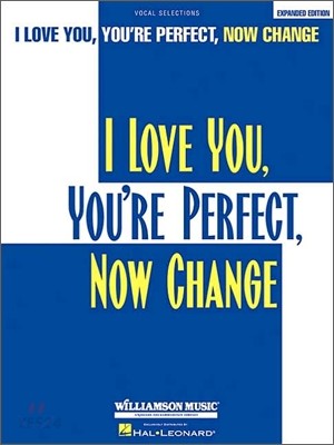 I Love You, You're Perfect, Now Change  : P/V/G Vocal Selections