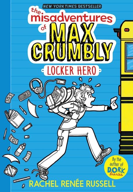(The)Misadventures of Max Crumbly. 1 Locker hero